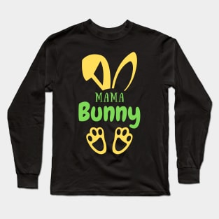 Easter bunny mama Long Sleeve T-Shirt